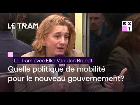 Le Tram avec Elke Van den Brandt - Quelle politique de mobilité pour le nouveau gouvernement?