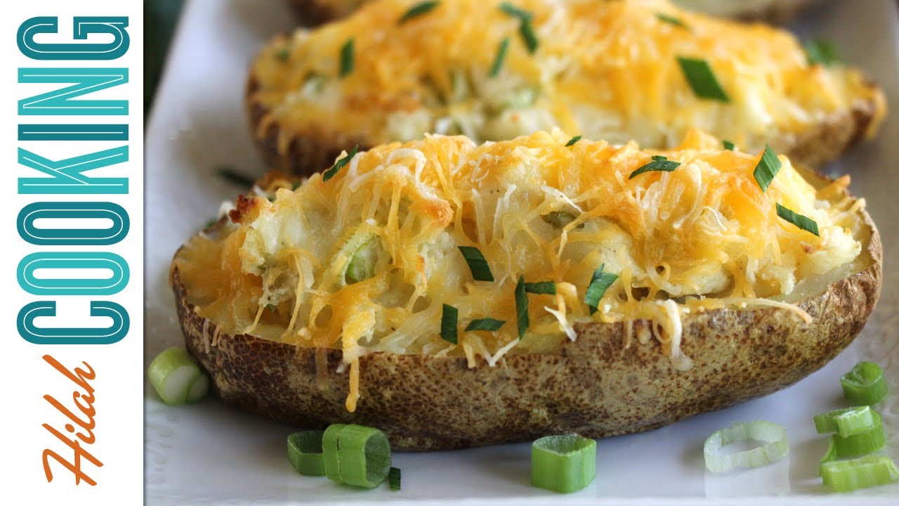 How to Make Twice Baked Potatoes - Hilah Cooking