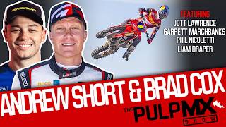 PulpMX Show 670 - Jett Lawrence, Marchbanks, Nicoletti, Draper w/ Andrew Short & Brad Cox in Studio