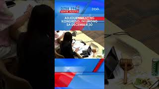 Adjournment ng Kongreso, iniurong sa December 30