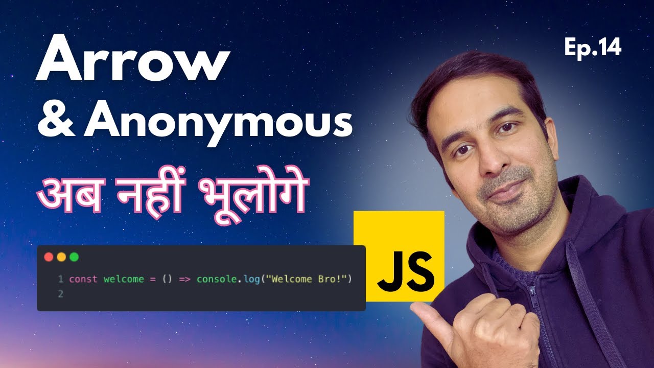 Arrow and Anonymous Functions 🤩 JavaScript Tutorial - Ep. 14