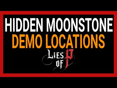 Lies of P | Hidden Moonstone Demo Locations | Upgrade Material | Lies of P Moonstones