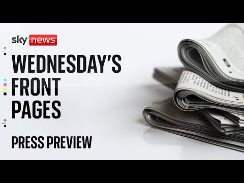 Press Preview: Wednesday’s front pages