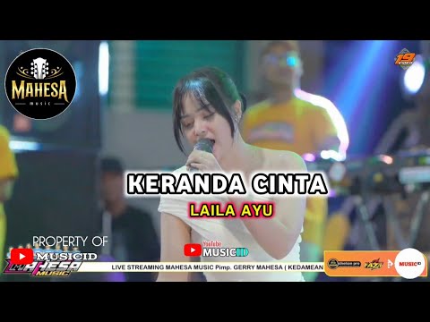 KERANDA CINTA - LAILA AYU || MAHESA MUSIC LIVE PESTA RAKYAT TUMAPEL 2025
