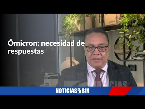 Ómicron: necesidad de respuestas