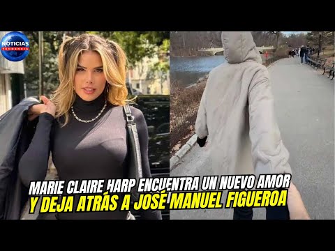 Marie Claire Harp encuentra un nuevo amor y deja atrás a José Manuel Figueroa.