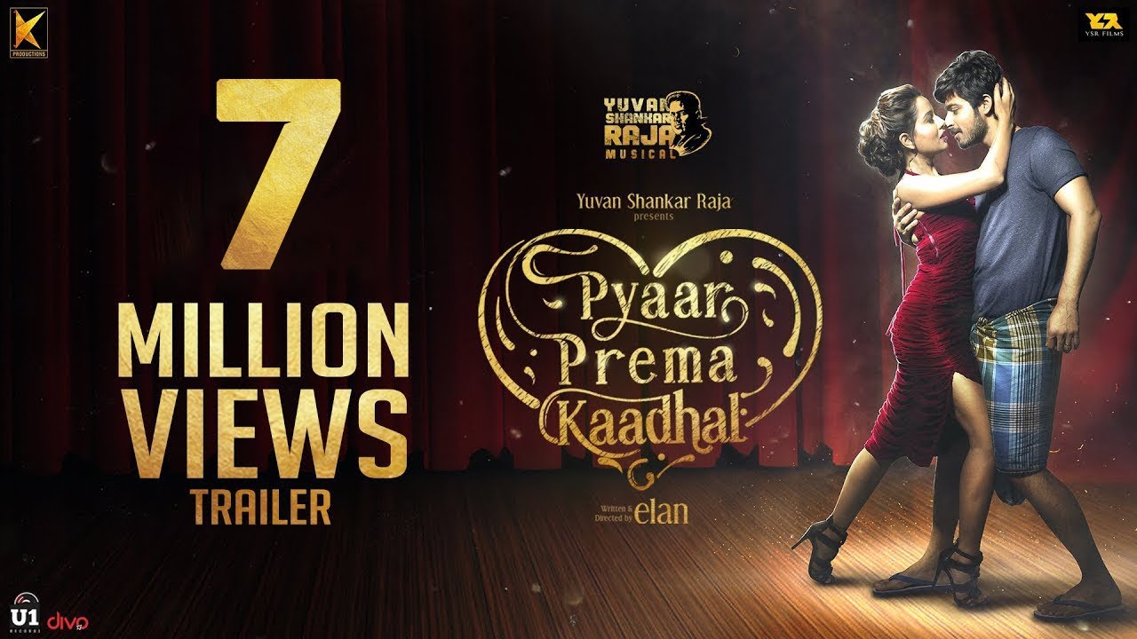 Pyaar Prema Kaadhal Trailer thumbnail