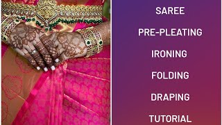 Saree pleating | ironing | folding tutorial
