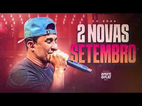 Forró Real Setembro 2024 - Repertório 100% Atualizado - Músicas Novas CD 2024