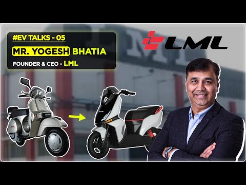 आ रहा हे LML New Electric अवतार में | Exclusive Interview with [CEO's Yogesh Bhatia] #EVTALK-07