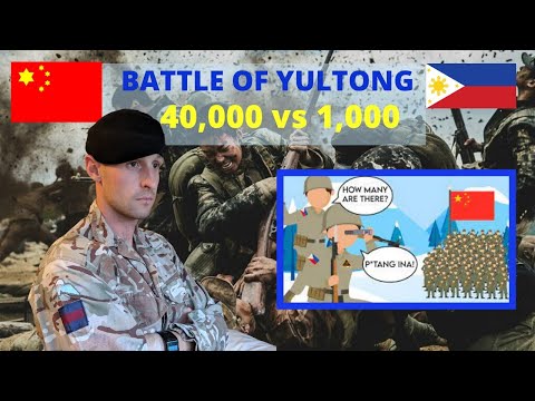 1,000 Philippine Troops vs 40,000 troops | BATTLE OF YULTONG | British Soldier Reacts
