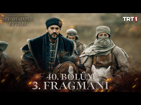 Kudüs Fatihi Selahaddin Eyyubi 40. Bölüm 3. Fragmanı @trt1