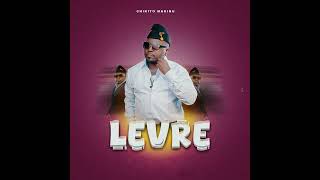 CHIKITO MAKINU - LEVRE #AUDIO 🎧
