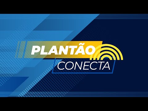 PLANTÃO CONECTA - 05/11