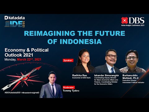 (DAY 1) SESI 2 - IDE 2021: Economy and Political Outlook 2021