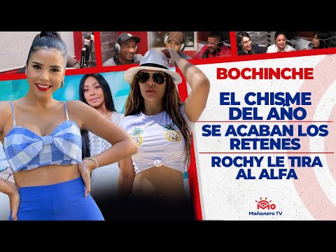 TODO SOBRE EL CHISME DEL AÑO - Rochy le Tira al Alfa - POR FIN! Medida a los Retenes - El Bochinche