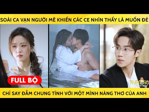 Soái Ca Vạn Người Mê Khiến Các Ce Nhìn Thấy Là Muốn Đẻ Chỉ Say Đắm Chung Tình Vs Mk Nàng Thơ Của Anh