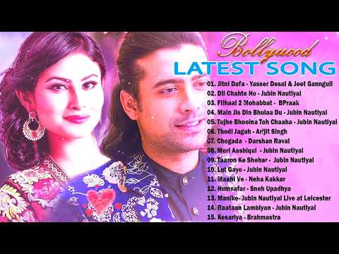 Best new hindi song 2024 💖 Hindi Romantic Songs  💖Best of  Arijit Singh, Jubin Nautyal , Neha kaar 💖