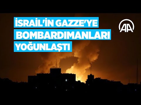 İsrail’in Gazze’ye yönelik bombardımanları yoğunlaştı