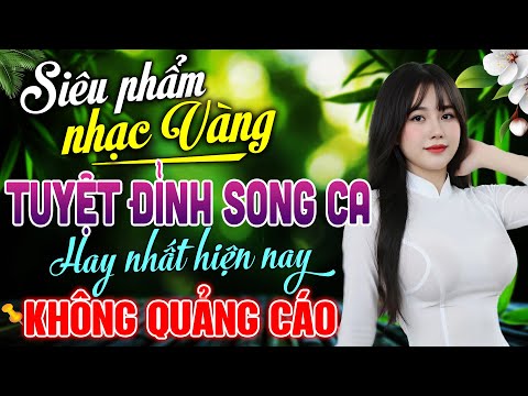 Tuyệt Phẩm Ca Nhạc Trữ Tình – Liên Khúc Nhạc Vàng Nhẹ Nhàng Dễ Nghe KHÔNG QUẢNG CÁO | HOA TRINH NỮ