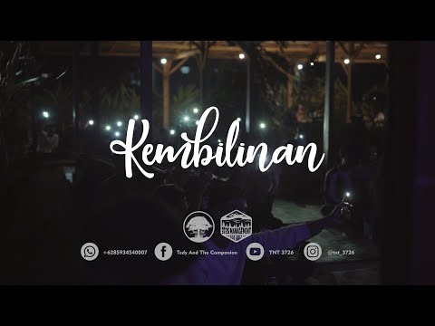 TEDY AND THE COMPANION - KEMBILINAN LIVE OASI