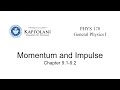 Impulse and Momentum Concepts