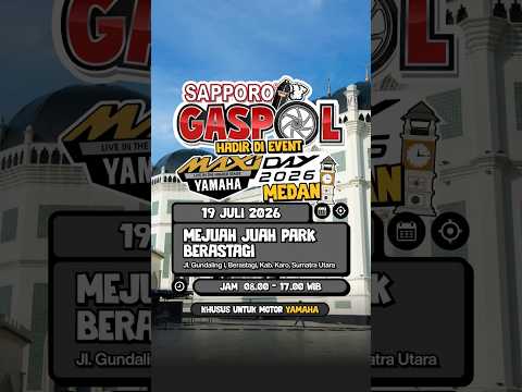 SAPPORO GASPOL KEMBALI HADIR DI EVENT MAXI DAY YAMAHA 2026 - MEDAN🔥#sapporoultimate