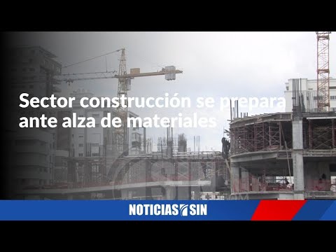 Sector construcción se prepara ante alza de materiales