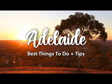ADELAIDE, AUSTRALIA (2025) | 12 Best Things To Do In & Around Adelaide (+ Travel Tips)