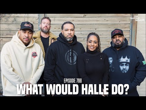 The Joe Budden Podcast Episode 788 | What Would Halle Do?