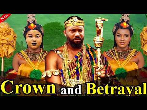 Today's New Released Movie CROWN AND BETRAYAL - Fredriick Leonard, Uju Okoli, Serian Martins - 2024