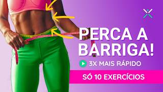 Faça Isso para PERDER A BARRIGA 3x Mais Rápido | 10 Exercícios FÁCEIS
