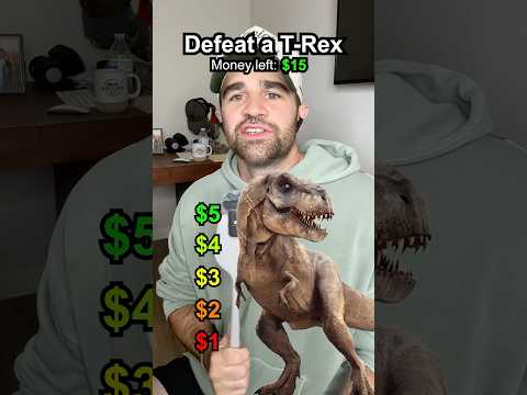 Spend $15 to Defeat a T-Rex 🦖