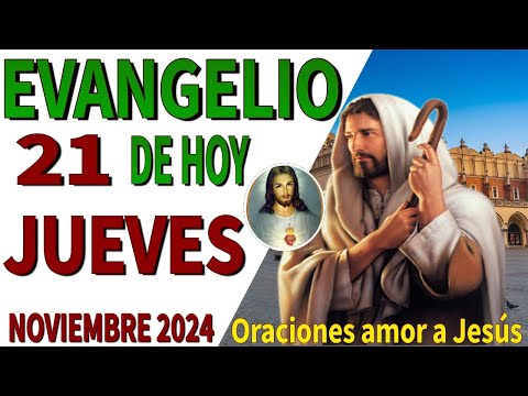 Evangelio de hoy Jueves 21 de noviembre de 2024