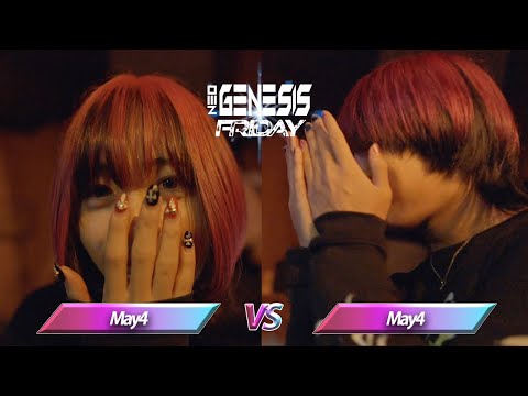 May4 vs May4 / NEO GENESIS FRIDAYSP