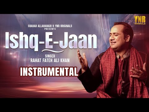 Ishq-E-Jaan - इश्क़-ए-जाँ | Instrumental Music | Rahat Fateh Ali Khan | Piano Instrumental Hindi song