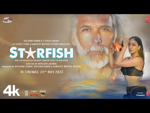 Starfish (Official Trailer): Khushalii Kumar, Milind Soman, Ehan Bhat, Tusharr Khanna | Bhushan K