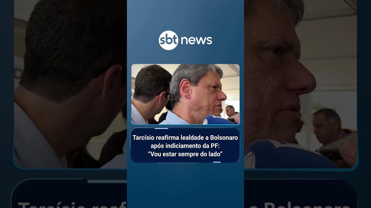 Tarcísio reafirma lealdade a Bolsonaro após indiciamento da PF Vou estar sempre do lado
