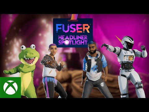 FUSER - Headliner Spotlight Trailer