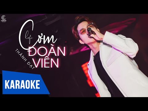 [KARAOKE] Cơm Đoàn Viên Lofi – Thành Đạt