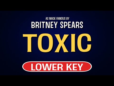 Britney Spears – Toxic | Karaoke Lower Key