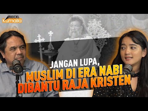 JANGAN LUPA, MUSLIM DI ERA NABI DIBANTU RAJA KRISTEN I Logika Kumaila @forbidden.questions