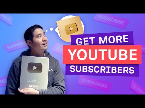 How to Get More YouTube Subscribers in 2020