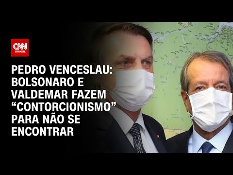 Pedro Venceslau: Bolsonaro e Valdemar fazem “contorcionismo” para não se encontrar | BASTIDORES CNN