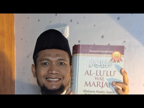 [AUDIO BOOK] Mutiara Hadis Terjemah Kitab Al Lulu wal Marjan Bab Sahabat Nabi Muhammad SAW