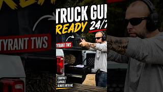 Yay or Nay to Truck Guns?                        Tyrant TWS 365