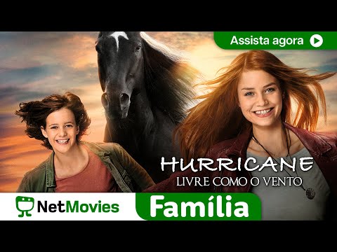 Hurricane – Livre como o Vento - FILME COMPLETO DUBLADO E GRÁTIS | NetMovies Família