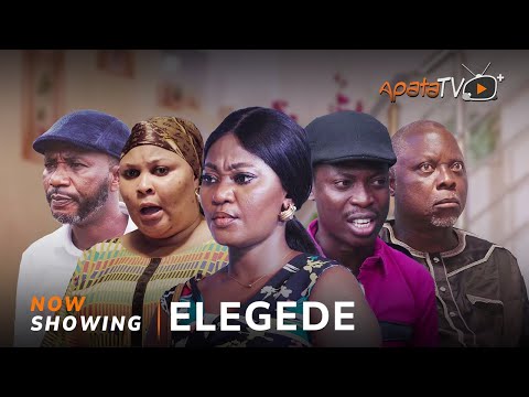 Elegede - Yoruba Movie 2024 Drama Ireti Osayemi, Mimisola Daniels, Dele Odule, Gaji, Osas Aderonke