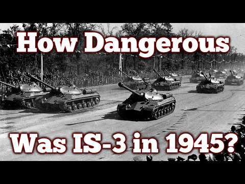 Was the IS-3 a Serious Threat in 1945?