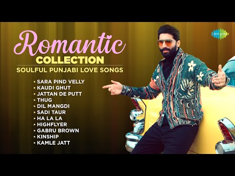 Romantic Collection – Soulful Punjabi Love Songs | Sara Pind Velly | Dil Mangdi | Shivjot Songs